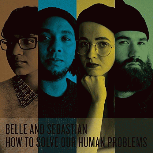 Belle And Sebastian : How to Solve Our Human Problems